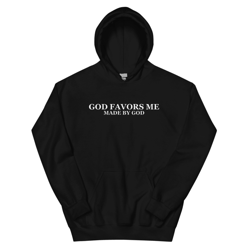 God Favors Me Hoodie