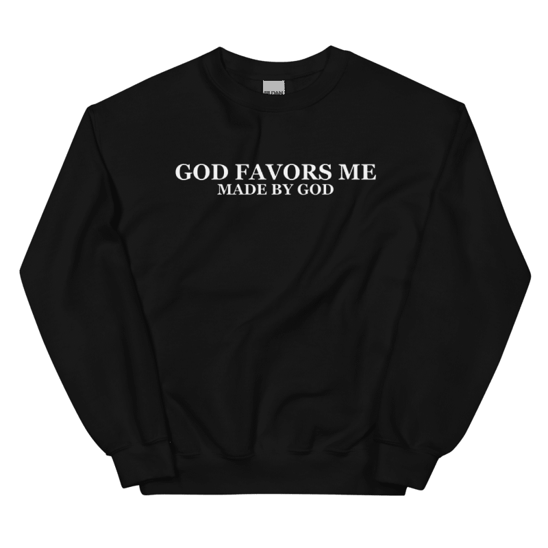 God Favors Me Crewneck